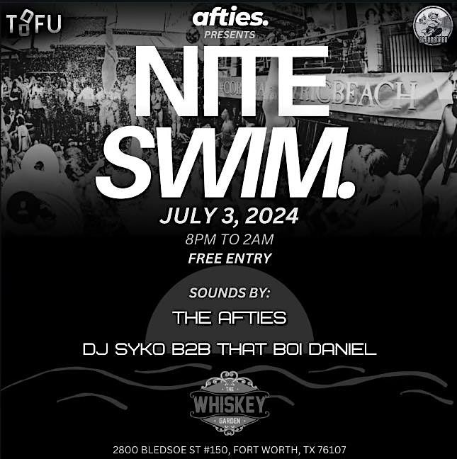 Nite Swim - Presented By The Afties
