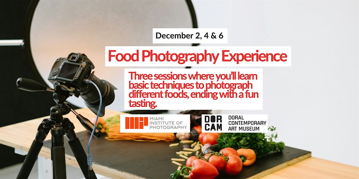 FOOD PHOTOGRAPHY EXPERIENCE