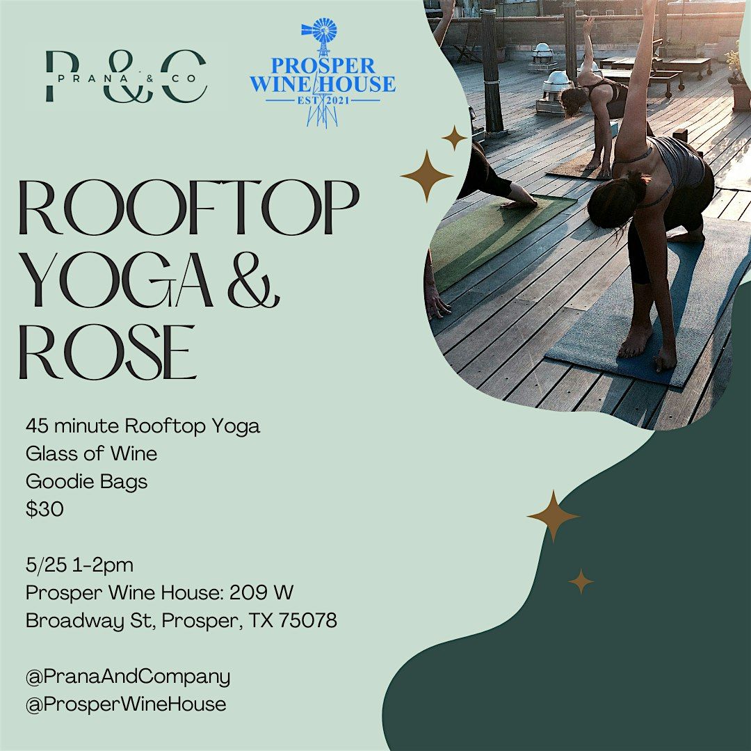 Rooftop Yoga & Rose