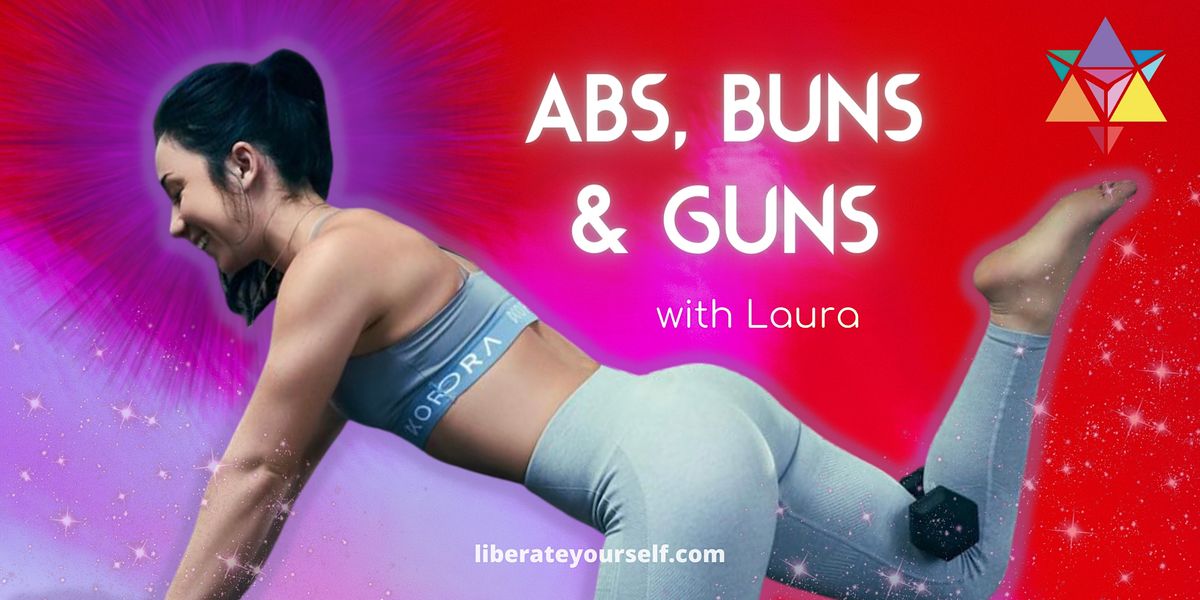 Abs, Buns and Guns with Laura