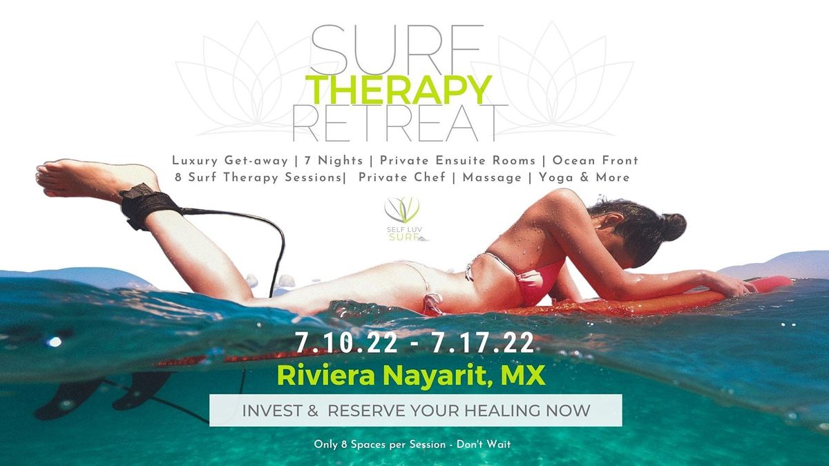 Self Luv Surf Therapy and Wellness Retreat, Mexico July\/22