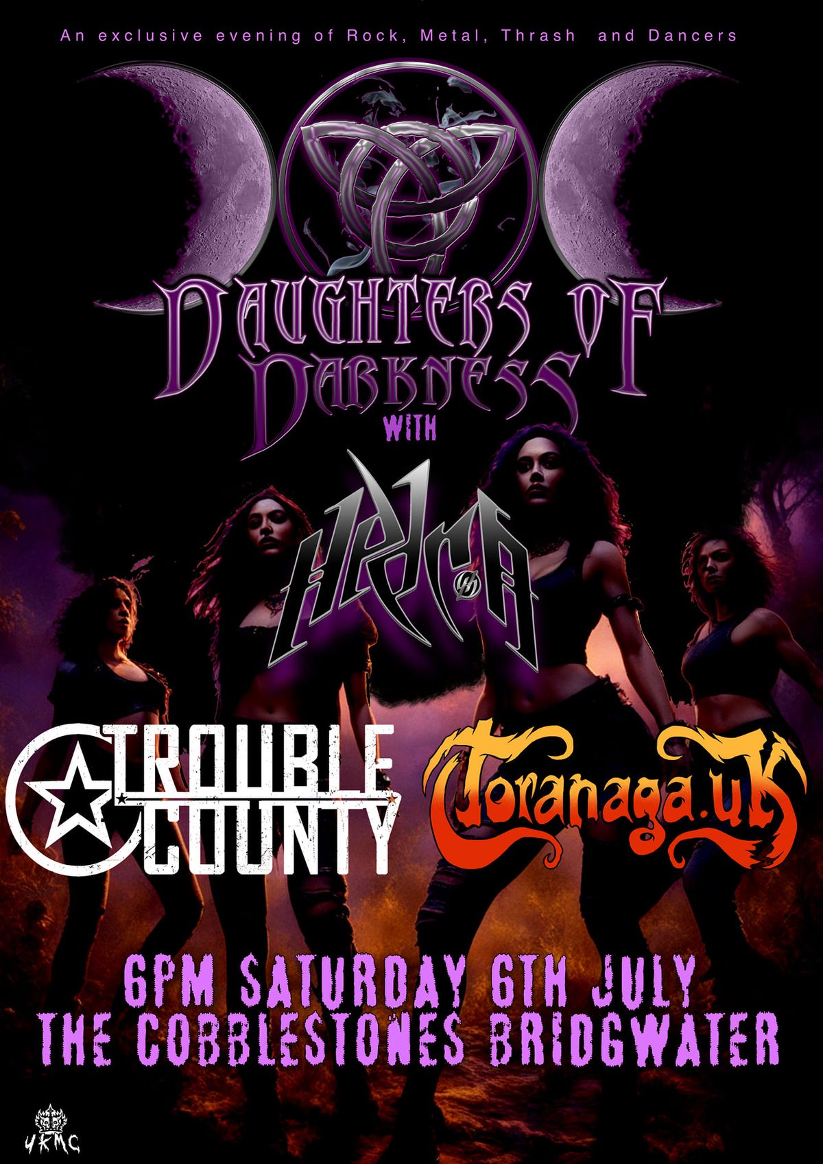 Daughters of Darkness & Hedra  plus very special guests Toranaga UK & Trouble County