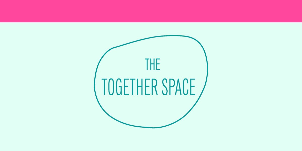 The Together Space September 25th Event - activities for all ages!