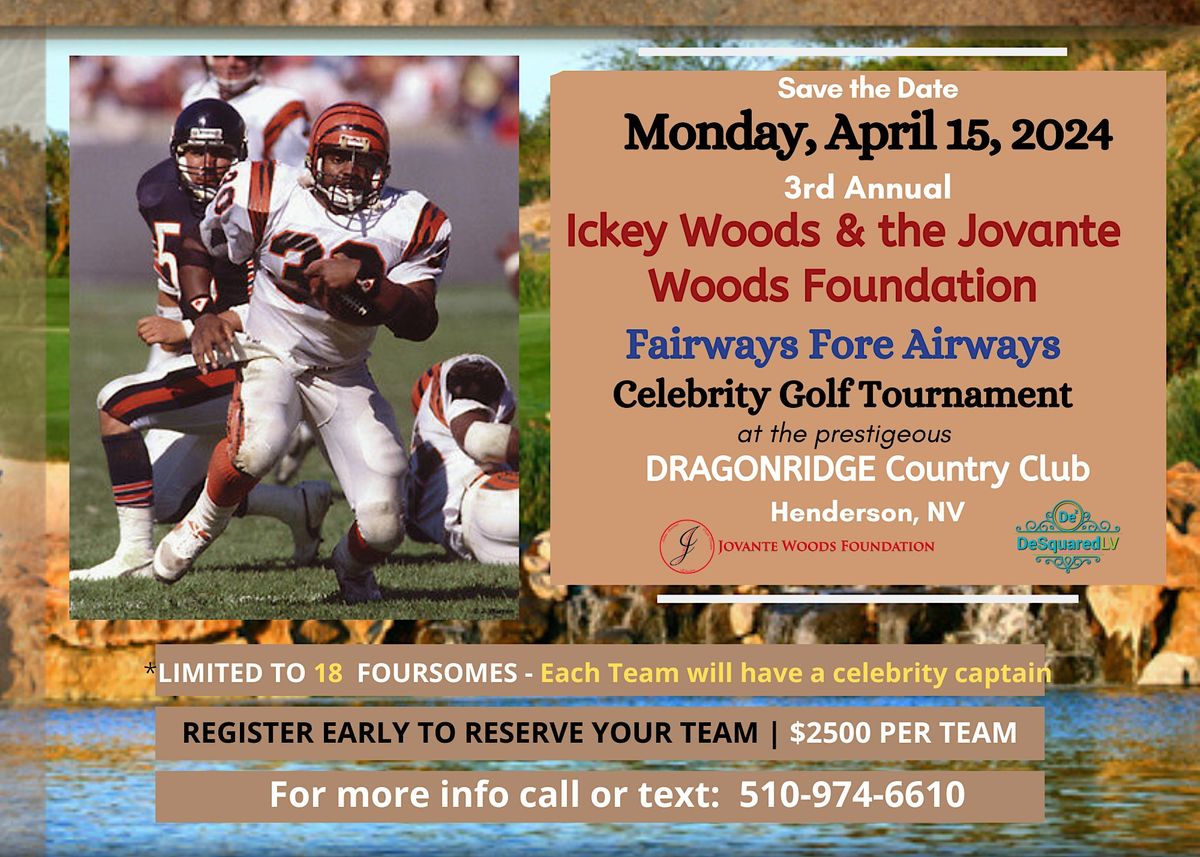 3rd Annual Ickey Woods "Fairways Fore Airways" Celebrity Golf