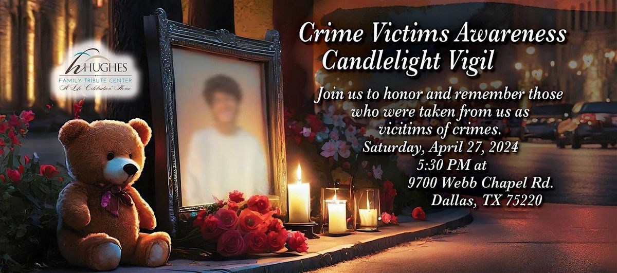 Crime Victims Awareness Candlelight Vigil