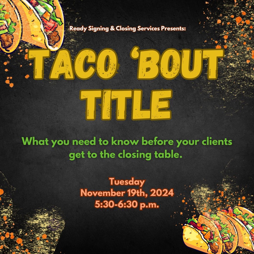 Taco \u2018Bout Title