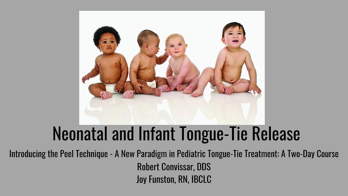 Neonatal and Infant Tongue-Tie Release -  Two Day Course