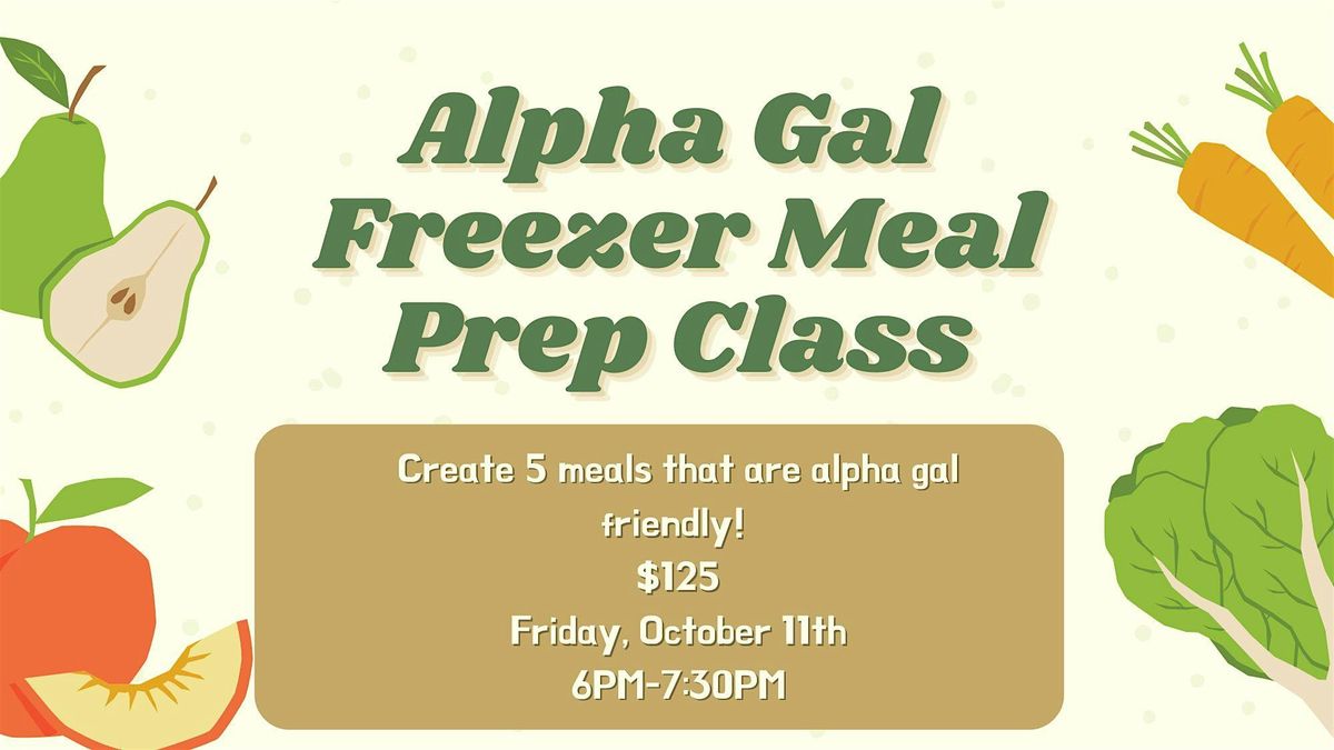 Alpha Gal Friendly Meal Prep Class