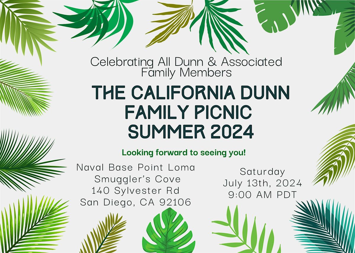 The California Dunn Family Picnic Summer 2024