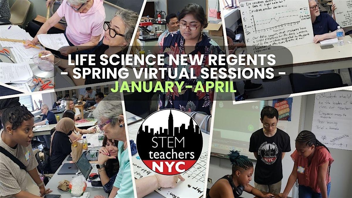 Life Science New Regents - Spring Virtual Sessions JAN-APR