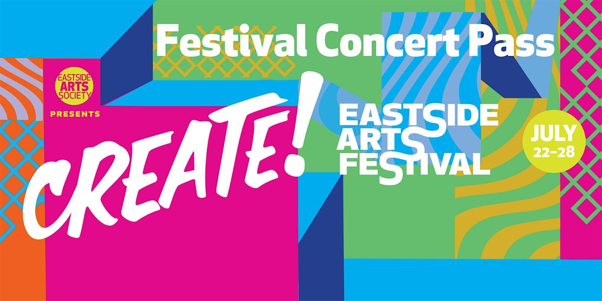 CREATE! Festival Concert Pass