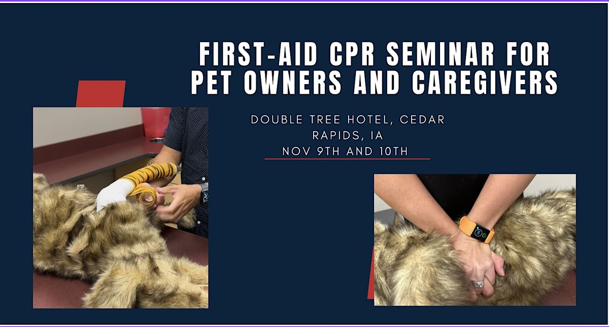 First-Aid CPR Seminar for pet owners and caregivers!