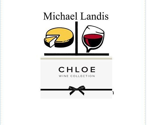A Cheese, Wine, and Dinner Experience-by Michael Landis and Chloe Wines