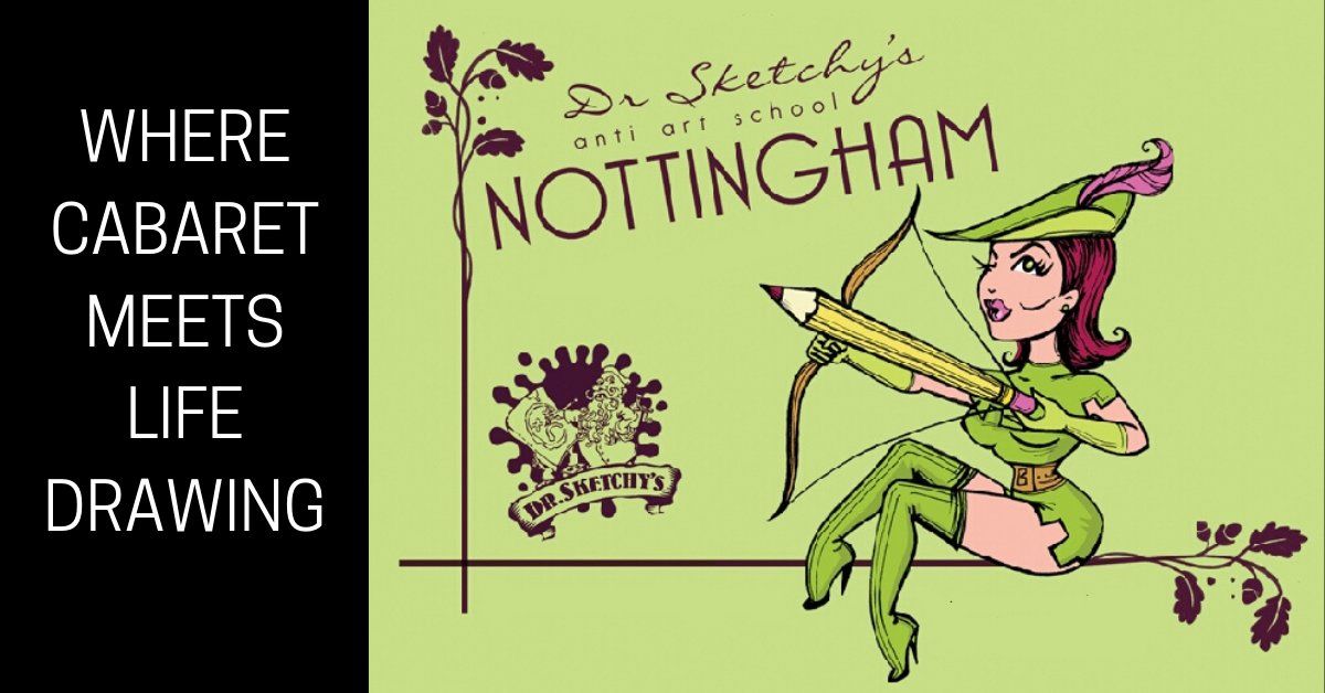 Dr Sketchy Notts: 20 April