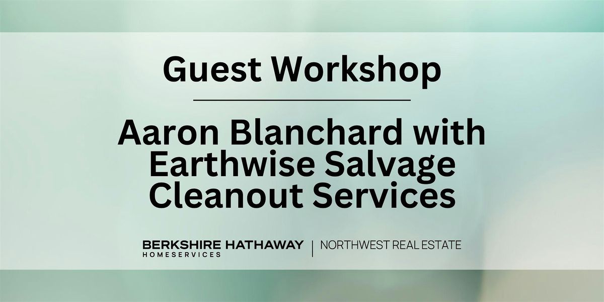 Aaron Blanchard with Earthwise Salvage Cleanout Services