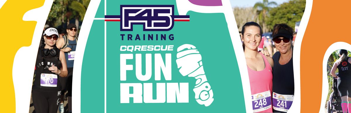 2024 F45 X CQ RESCUE FUN RUN