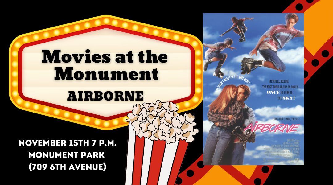 MOVIES AT THE MONUMENT- AIRBORNE