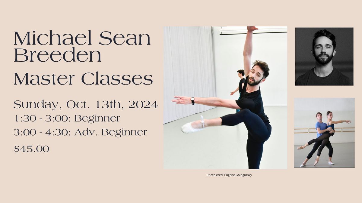 Adult Ballet Master Classes with Michael Sean Breeden