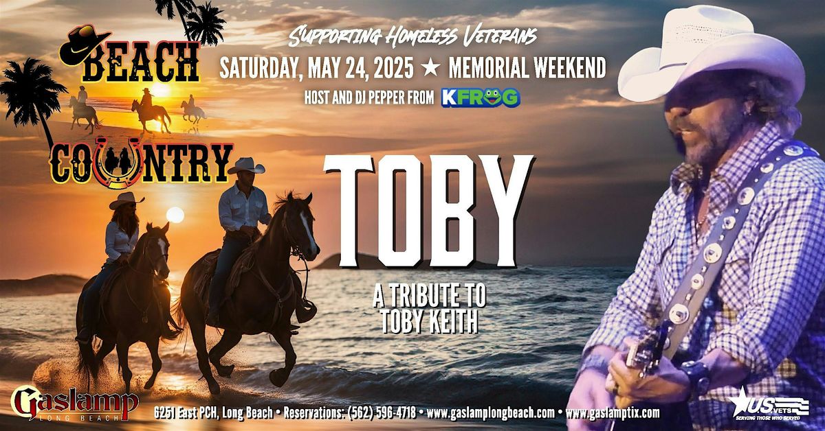 Beach Country Fest ft Toby-Toby Keith Tribute supporting homeless veterans