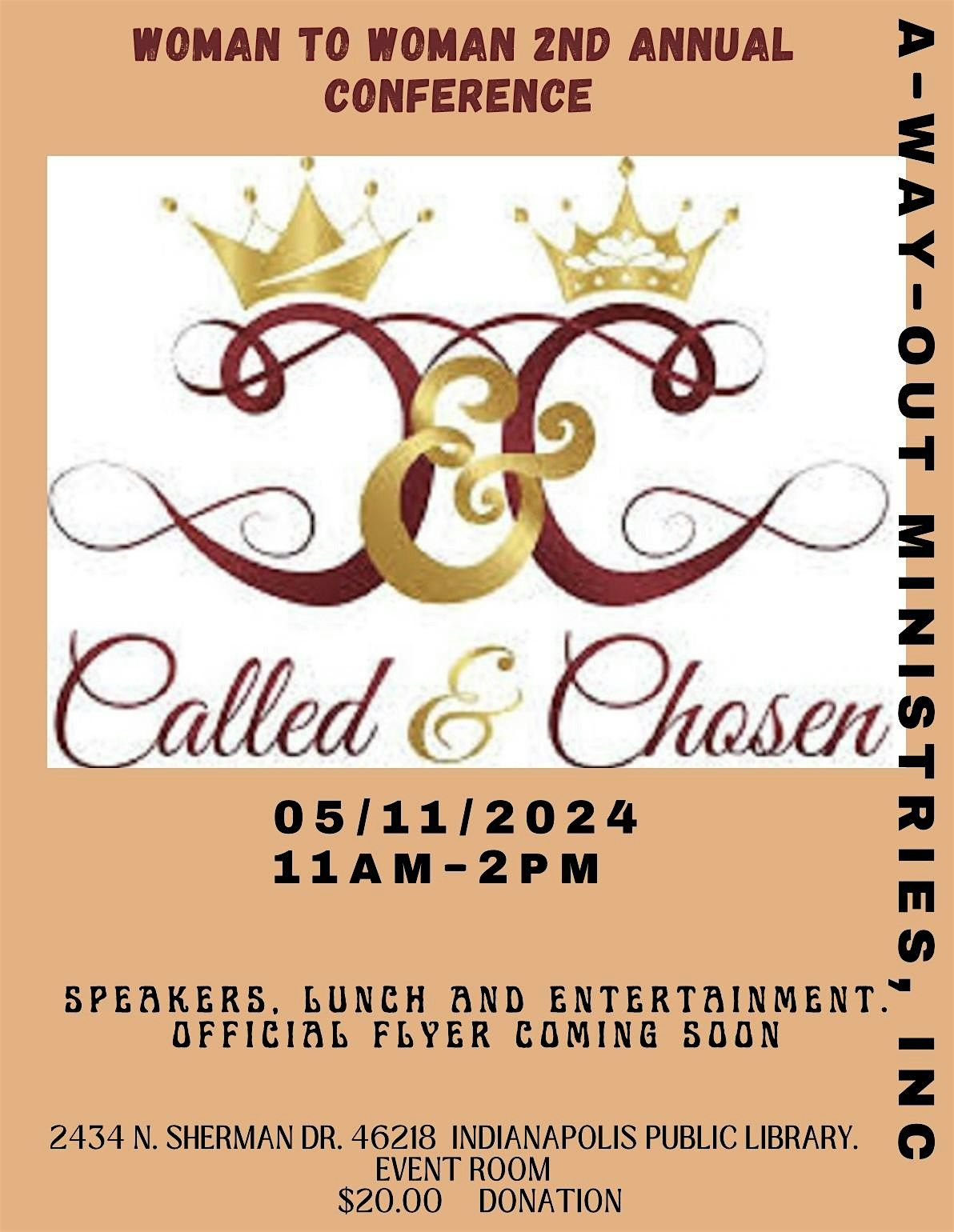 (Called & Chosen)  Woman to  Woman 2nd Annual  Conference