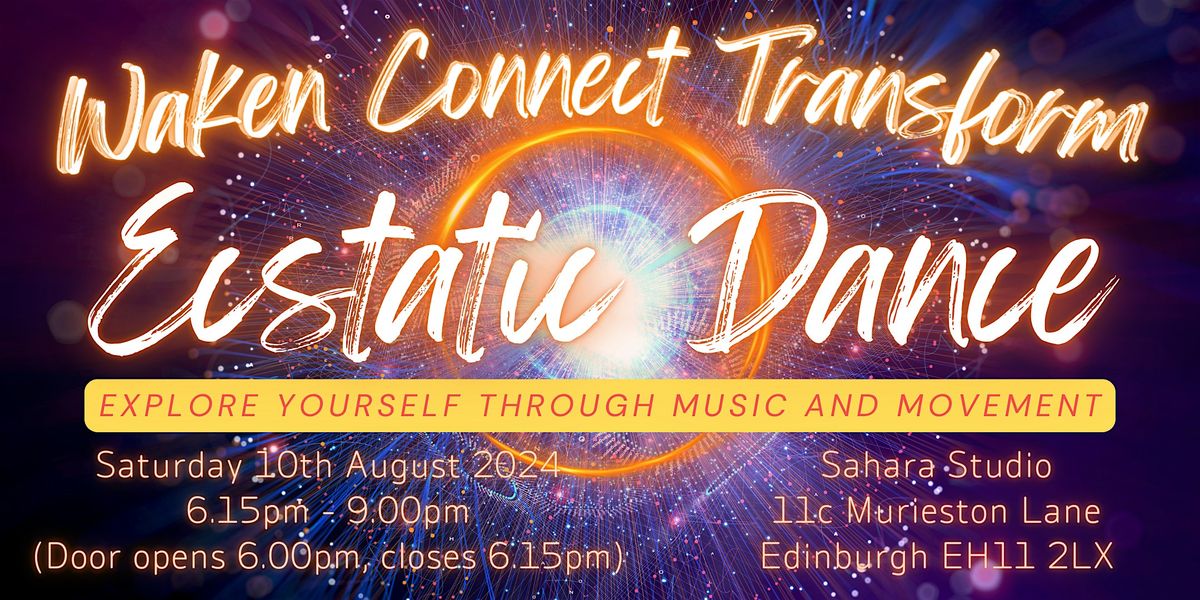 Ecstatic Dance at Sahara Studio, Edinburgh, 10th August 2024