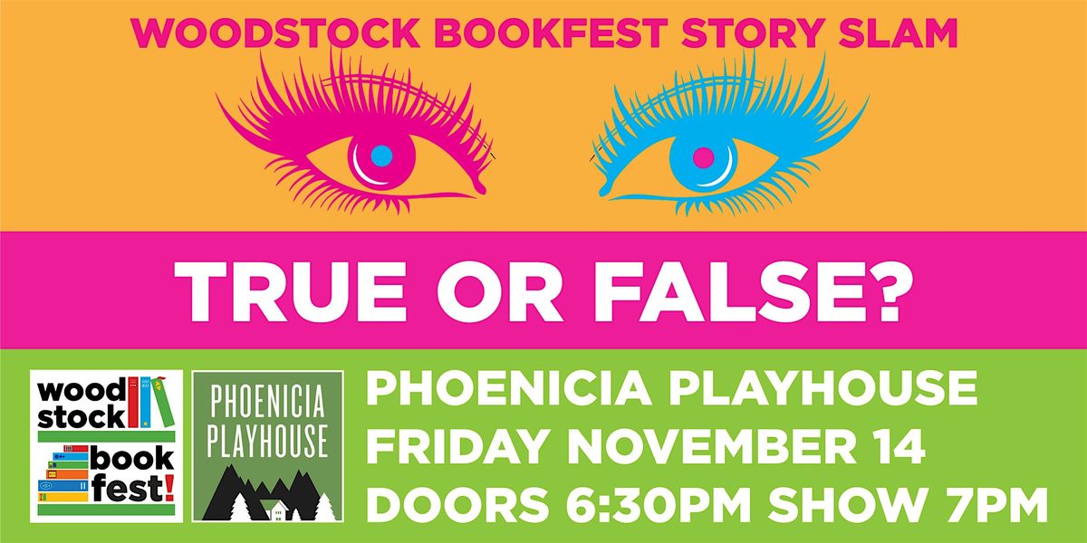 "True or False?" A Woodstock Bookfest Story Slam