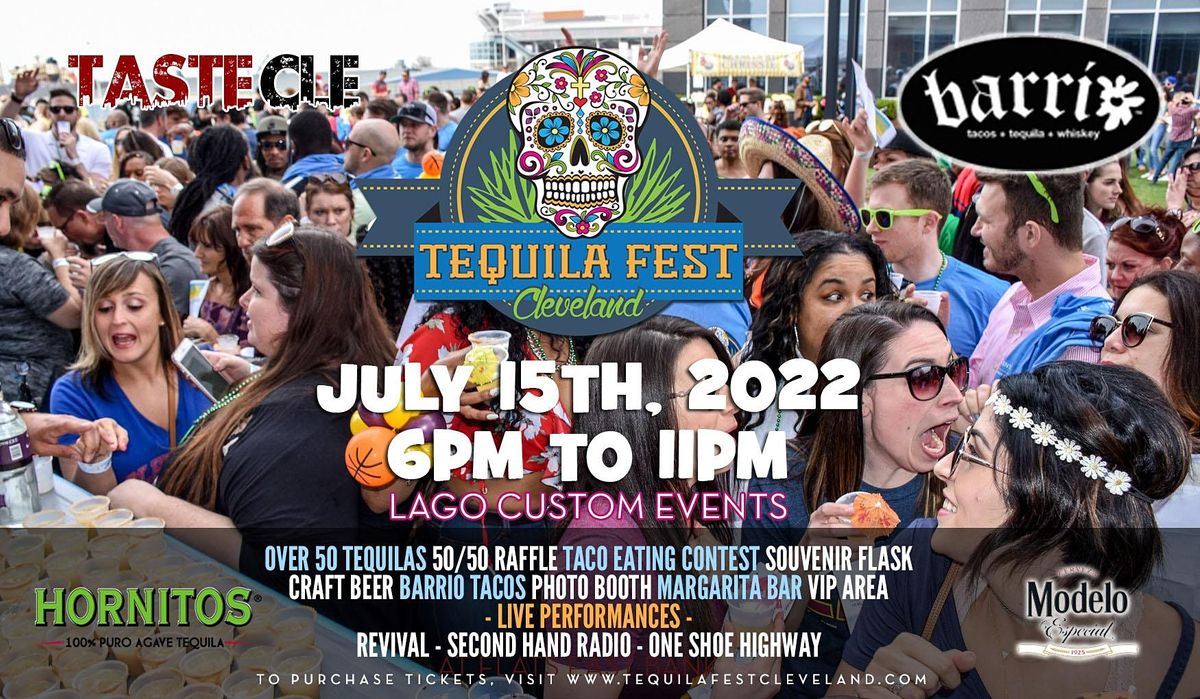 Tequila Fest Cleveland 2022, Lago Custom Events, Cleveland, 15 July 2022