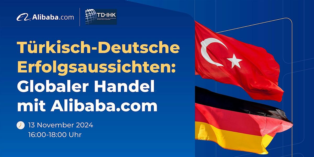 T\u00fcrkisch-deutsche Erfolgsaussichten:  Globaler Handel mit Alibaba.com