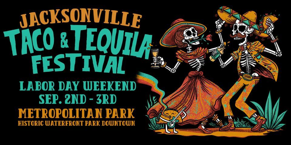 2023 Jacksonville Taco & Tequila Festival 