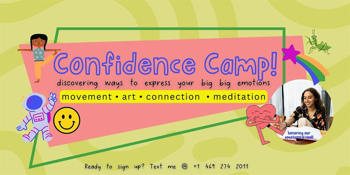 Confidence Camp (Ages 9-12)