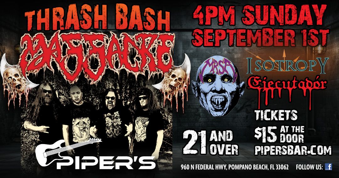 Thrash Bash at Pipers - Massacre with Isotrophy, MRSA and Ejecutador