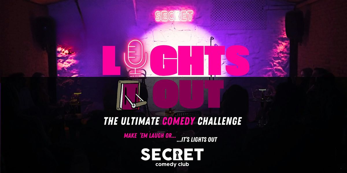 LIGHTS OUT - The Ultimate Comedy Challenge
