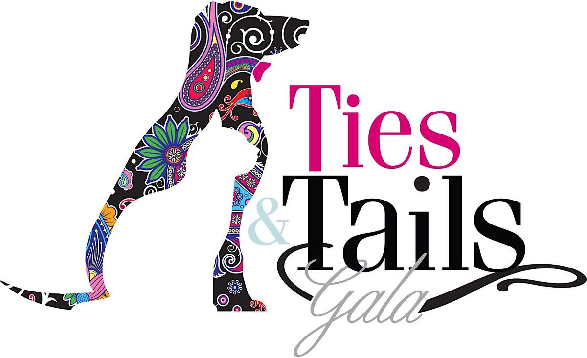 14th Annual Ties & Tails Gala- Diamonds & Rescues Are Forever