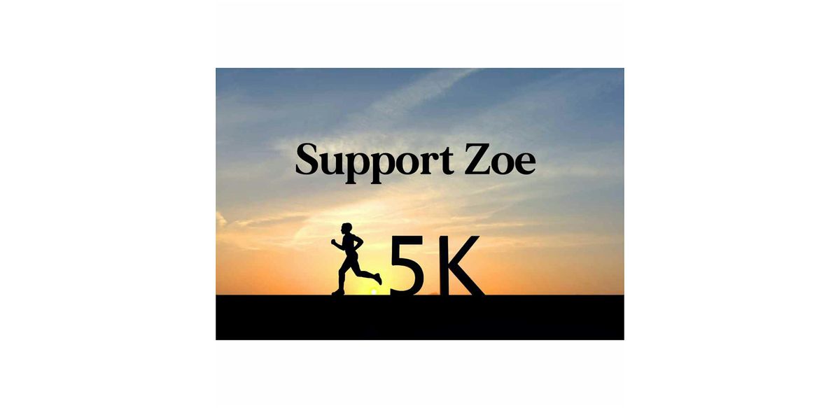 Support Zoe: Team Impact All In 5K