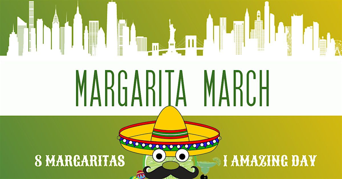 NYC Margarita March!