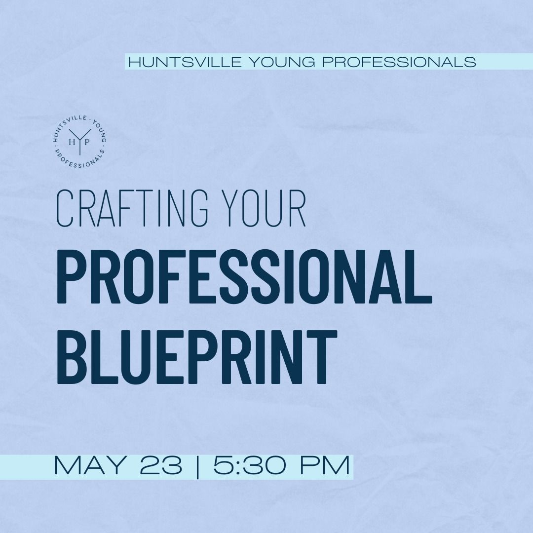 Crafting Your Professional Blueprint