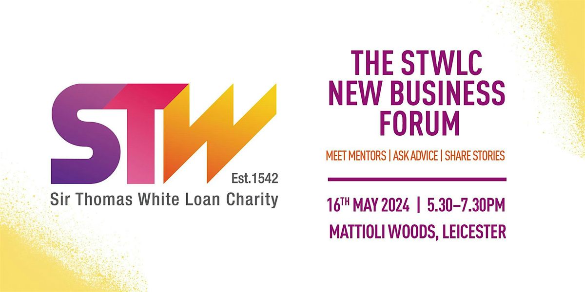 The STWLC New Business Forum
