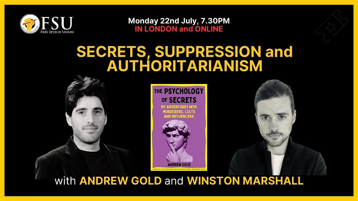 Secrets, Suppression and Authoritarianism