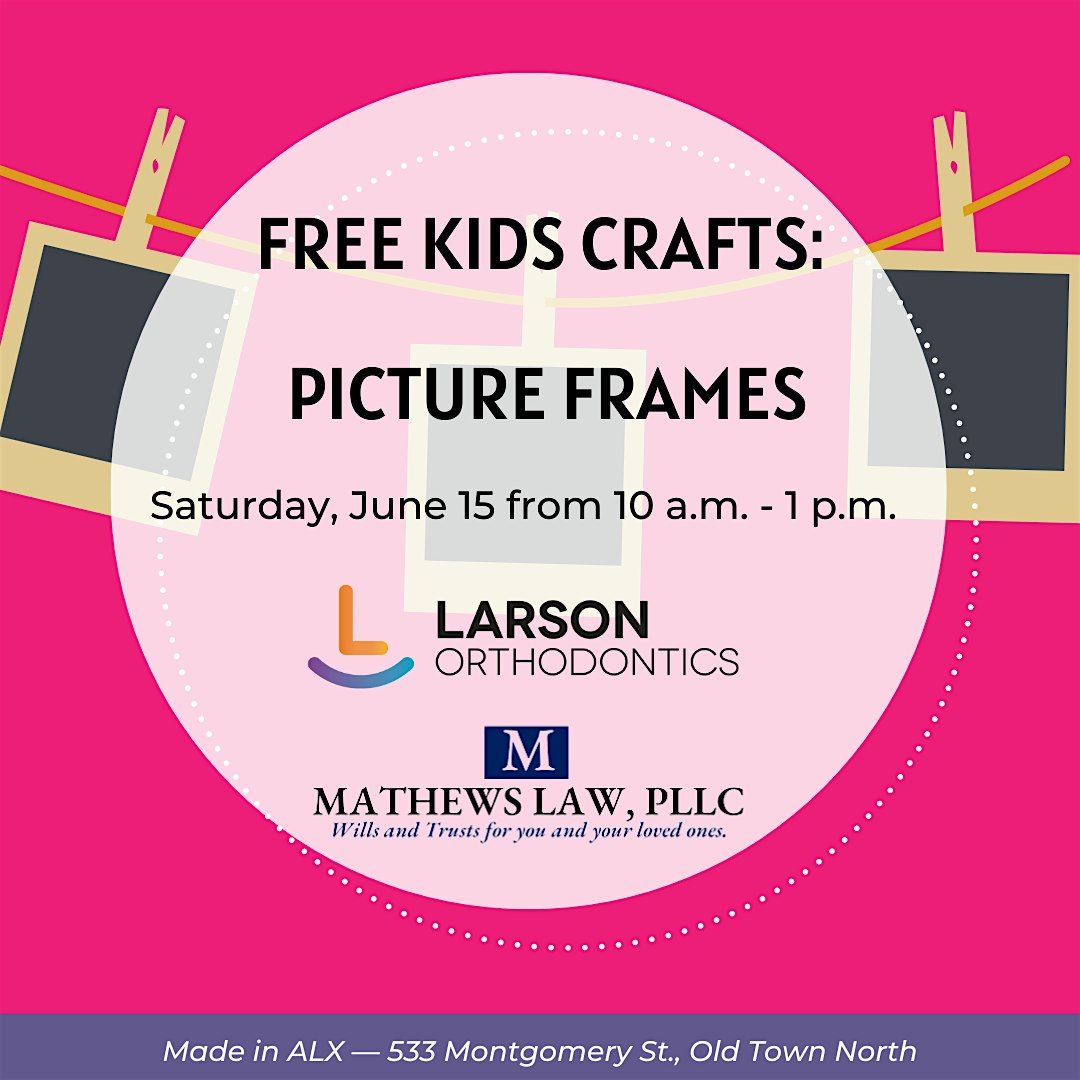 Free Kids Crafts in Alexandria: Decorate a Picture Frame