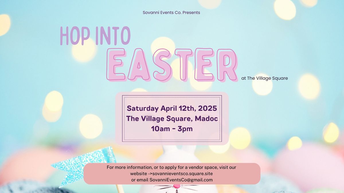 Hop Into Easter at The Village Square