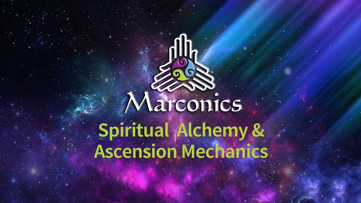 Marconics 'STATE OF THE UNIVERSE' Free Lecture Event - Austin, Texas