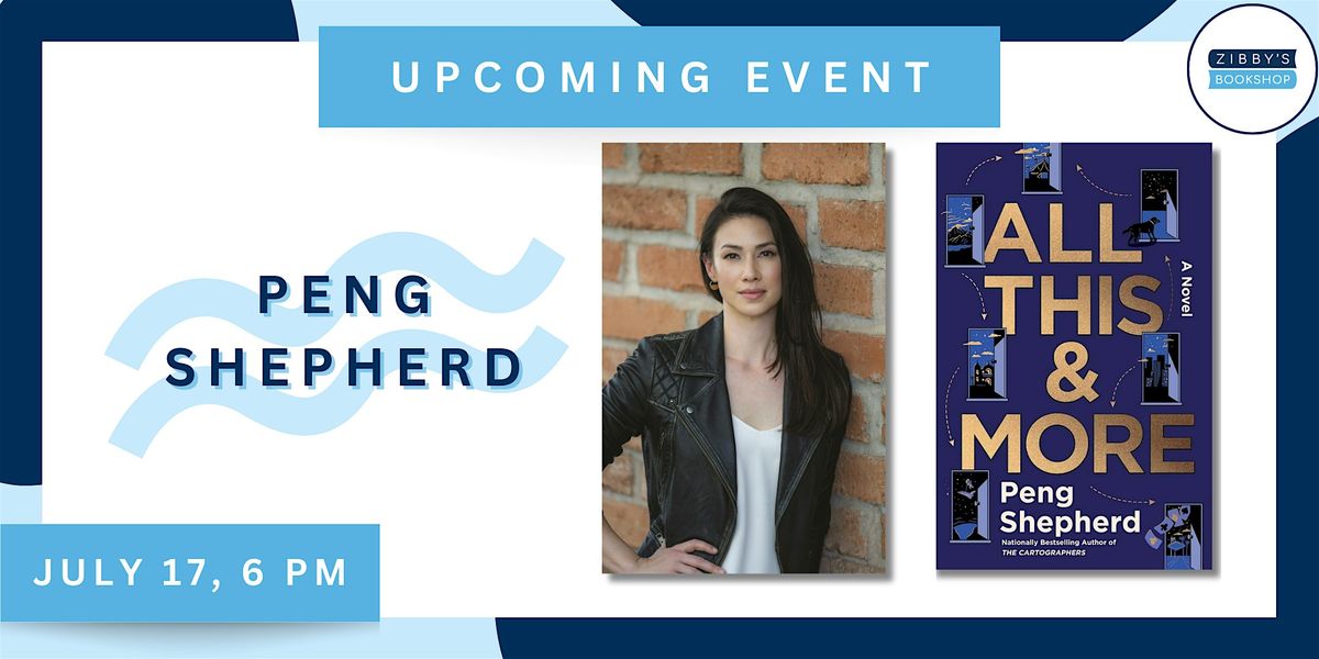 Author event! Peng Shepherd talks ALL THIS AND MORE