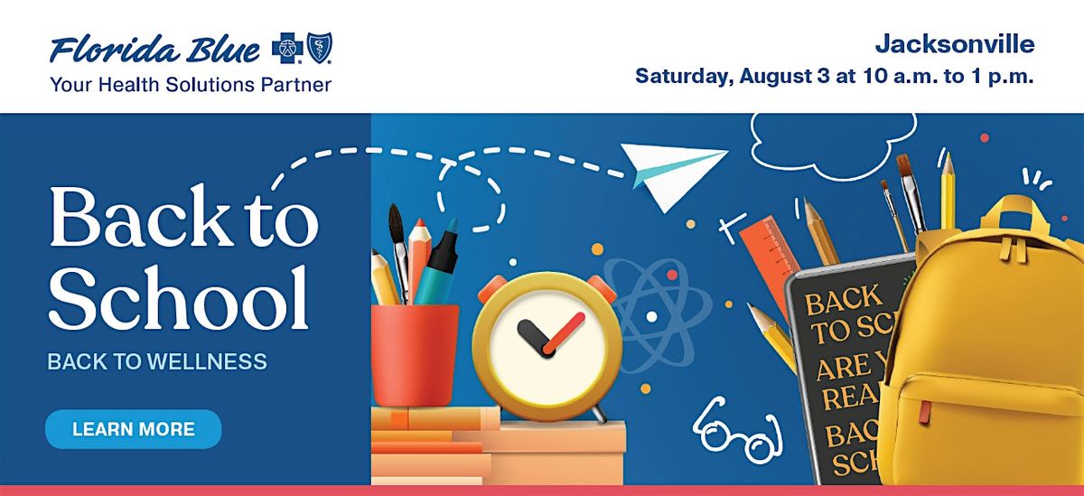 Jacksonville's Back to School - Back to Wellness Event