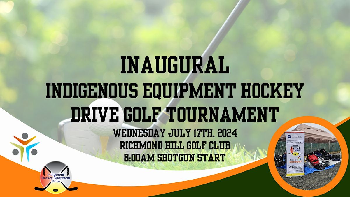 Inaugural Indigenous Hockey Equipment Drive Golf Tournament