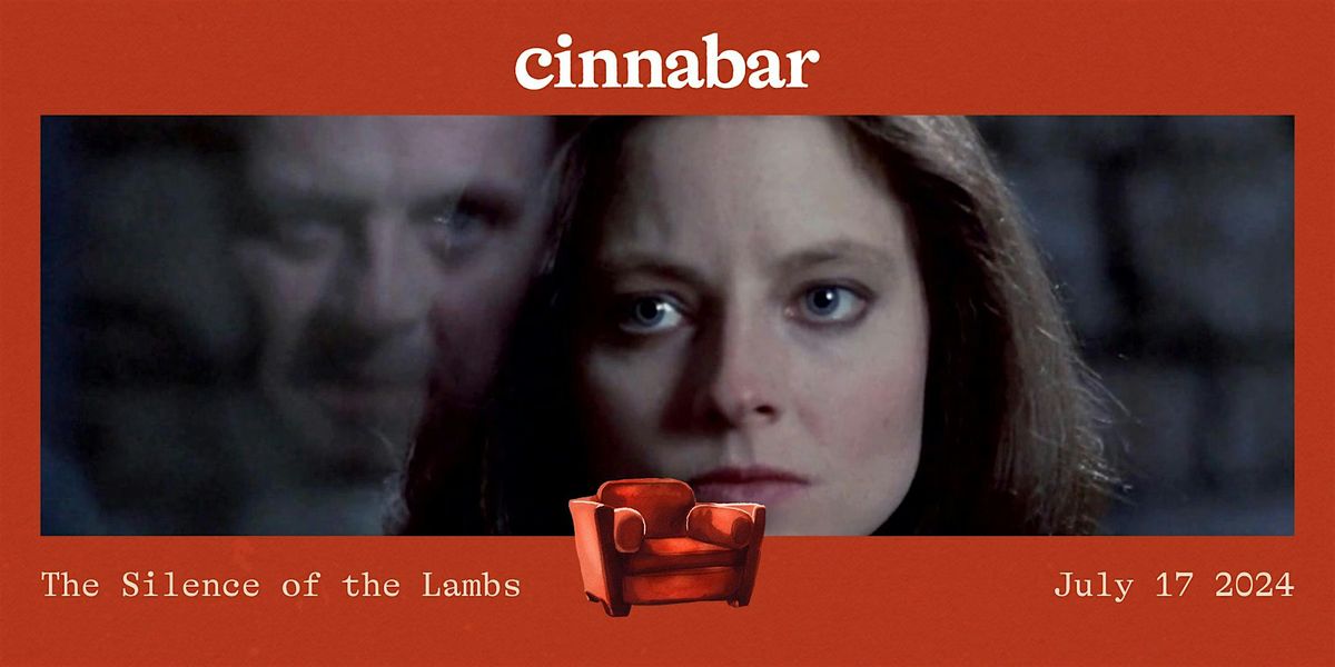 The Silence of the Lambs at Cinnabar