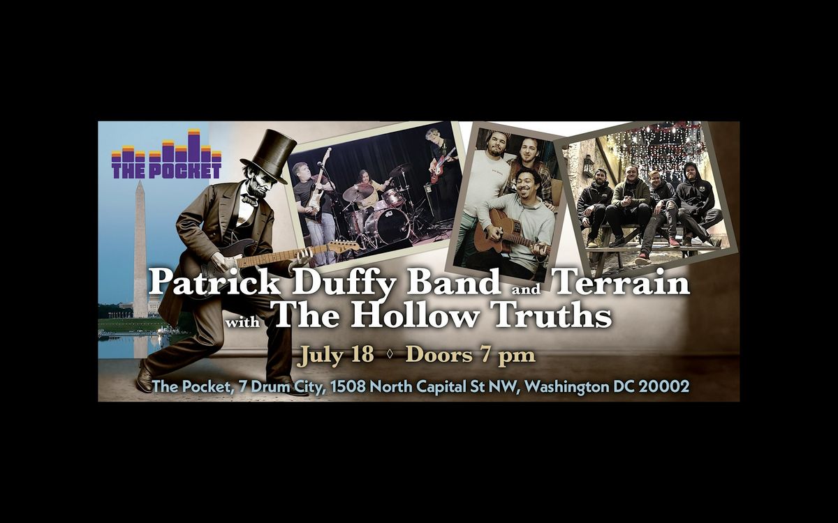 The Pocket Presents: Terrain + Patrick Duffy w\/ The Hollow Truths