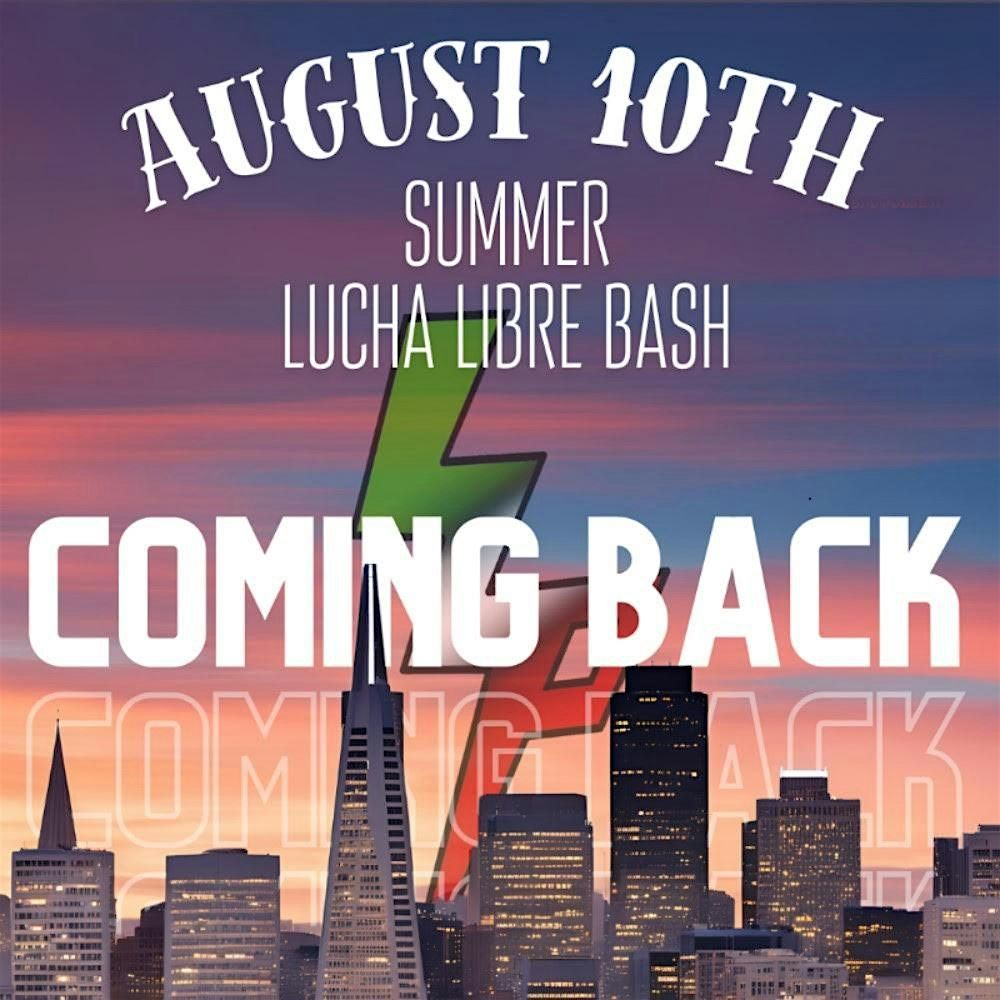 Summer Lucha Libre Bash at Gold Bar Distillery Pre Sale