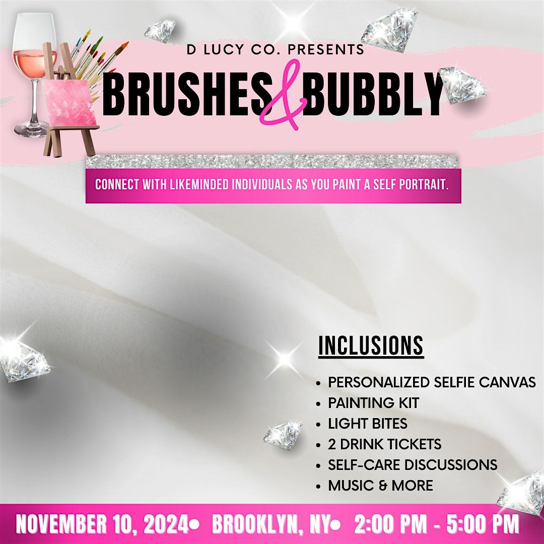 Brushes & Bubbly: Self-Care Edition