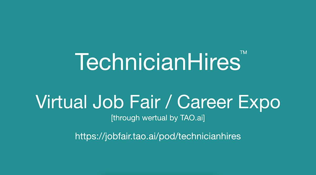 #TechnicianHires Virtual Job Fair \/ Career Expo Event #DC #IAD