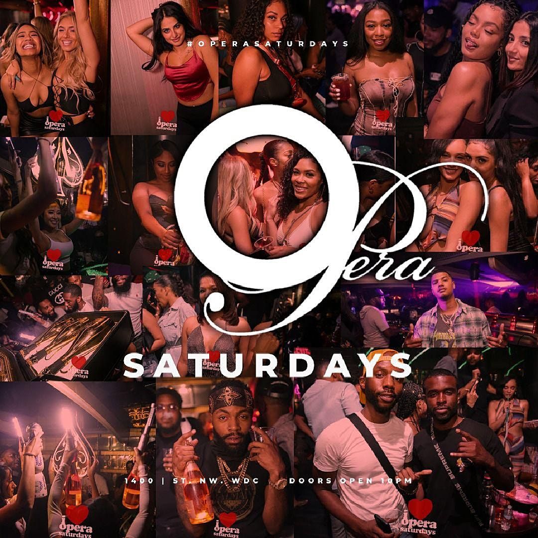 OPERA SATURDAYS at Opera Ultra Lounge DC